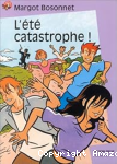 L'été catastrophe