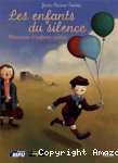 Les enfants du silence : Mémoires d'enfants cachés 1939-1945