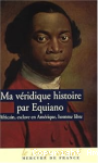 Ma véridique histoire par Equiano