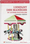 L' enfant des manèges et autres nouvelles