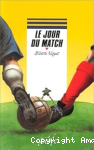 Le jour du match