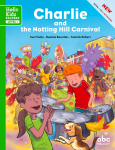 Charlie and the Notting Hill Carnival