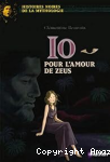 Io, pour l'amour de Zeus