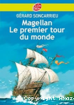 Magellan Le premier tour du monde