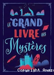 Le grand livre des mystères