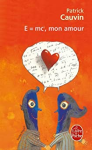 E= MC² , mon amour