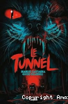 Le tunnel