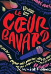 Le coeur bavard