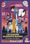 Les gardiens de baguette magique