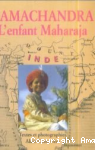Ramachandra, l'enfant Maharaja