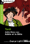 Adèle et la Bête