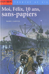 Moi, Félix, 10 ans, sans-papiers