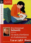 Eric-Emmanuel Schmitt présente 13 récits d'enfance et d'adolescence