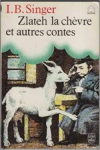 Zlateh la chèvre et autres contes