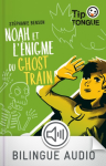 Noah et l'énigme de ghost train