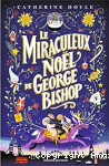 Le miraculeux Noël de George Bishop